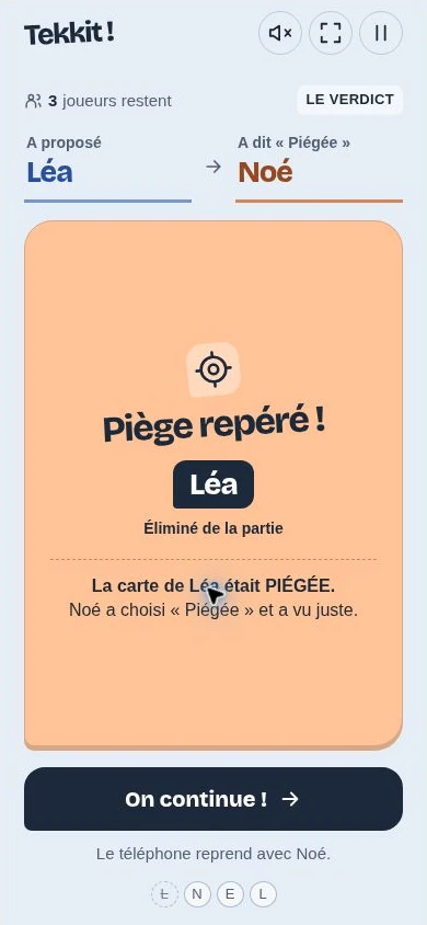 La révélation de la carte et le résultat de la décision.